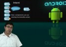 What is the intent in an android application? by Prashant Hinduja (Chief Android Trainer,Samsung India)